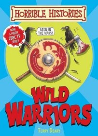 Wild Warriors (Horrible Histories Handbooks)