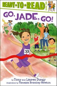 Go, Jade, Go! (Ready-to-Read, Level 2)