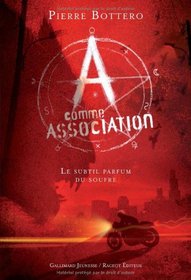 A comme Association, Tome 4 (French Edition)
