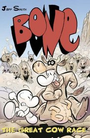 The Great Cow Race (Bone, Bk 2)