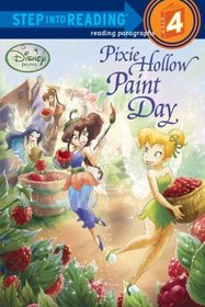 Pixie Hollow Paint Day (Turtleback School & Library Binding Edition) (Step Into Reading, Step 4: Disney Fairies)
