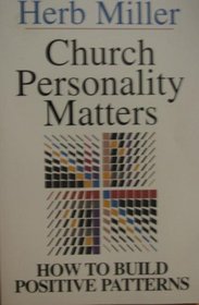 Church Personality Matters: How to Build Positive Patterns