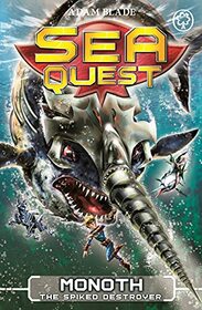 Sea Quest: Monoth the Spiked Destroyer: Book 20 (NO. 20)