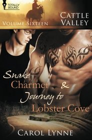 Cattle Valley, Vol 16: Snake Charmer / Journey to Lobster Cove