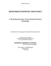 Bioinspired Chemistry for Energy: A Workshop Summary to the Chemical Sciences Roundtable