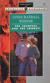 The Countess and the Cowboy (Harlequin American Romance, No 487)