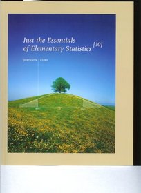 Just The Essentials Of Elementary Statistics