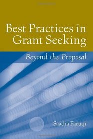 Best Practices in Grant Seeking: Beyond the Proposal