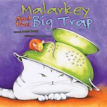 Malarkey and the Big Trap