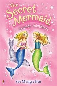 Seaside Adventure (Secret Mermaid, Bk 2)