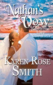 Nathan's Vow (Search For Love) (Volume 1)