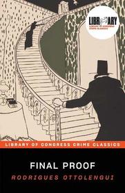 Final Proof (Library of Congress Crime Classics)