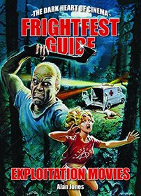 The Frightfest Guide to Exploitation Movies