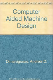 Computer Aided Machine Design