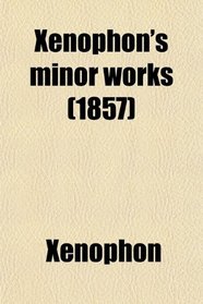 Xenophon's minor works (1857)