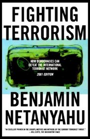 Fighting Terrorism: How Democracies Can Defeat Domestic and International Terrorists