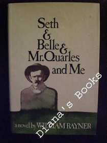 Seth & Belle & Mr. Quarles and me;: The bloody affray at Lakeside Drive