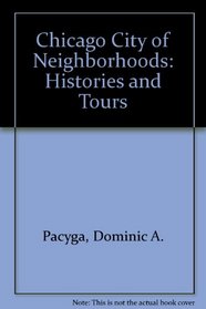 Chicago City of Neighborhoods: Histories and Tours