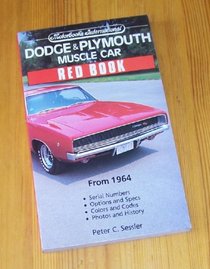 Dodge & Plymouth Muscle Car Red Book (Motorbooks International Red Book Series)