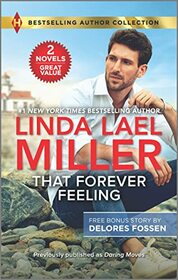 That Forever Feeling / Security Blanket (Harlequin Bestselling Author Collection)