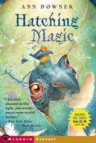 Hatching Magic (Hatching Magic, Bk 1)