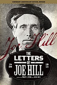 The Letters of Joe Hill: Cenntenary Anniversary Edition, Revised