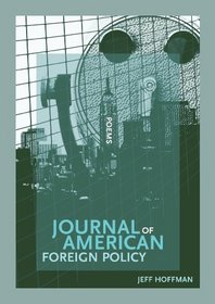 Journal of American Foreign Policy (New Issues Poetry & Prose)