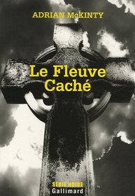 Le Fleuve Cache (Hidden River) (French Edition)