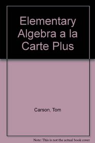 Elementary Algebra a la Carte Plus (2nd Edition)