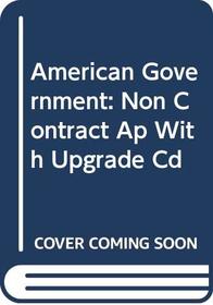 American Government: Non Contract Ap With Upgrade Cd