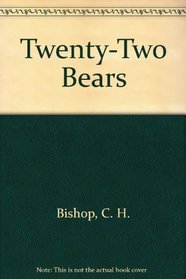 Twenty-two Bears