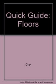 Quick Guide: Floors