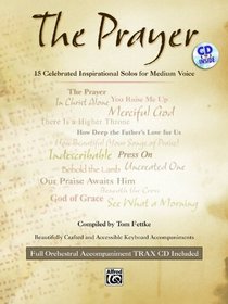 The Prayer: 15 Celebrated Inspirational Solos for Medium Voice (Book & CD)