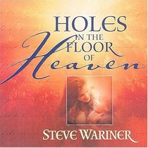 Holes In The Floor Of Heaven (CD Included)
