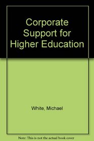 Corporate Support for Higher Education