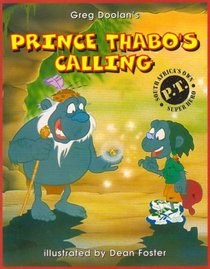 Prince Thabo's Calling (The Adventures of Price Thabo, South Africa's Own Super Hero)