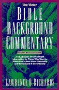 The Victor Bible Background Commentary: New Testament (Home Bible Study Library)
