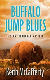 Buffalo Jump Blues (Sean Stranahan Mysteries)