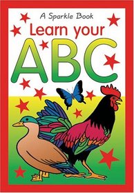 Learn Your ABC (A Sparkle Book)
