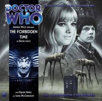 The Forbidden Time (Dr Who Big Finish)