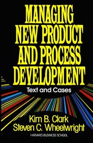 MANAGING NEW PRODUCT AND PROCESS DEVELOPMENT : TEXT CASES
