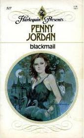 Blackmail (Harlequin Presents, No 517)
