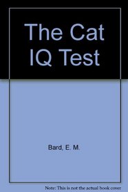 The Cat IQ Test (A Dolphin book)