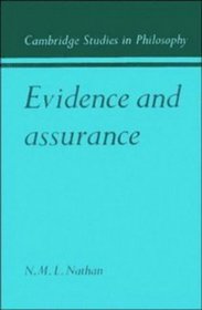 Evidence and Assurance (Cambridge Studies in Philosophy)