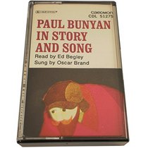 Paul Bunyan in Story and Song/Cassette (American Tall Tales)