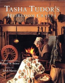 Tasha Tudor's Heirloom Crafts