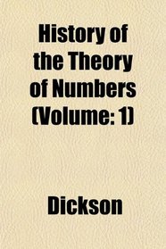 History of the Theory of Numbers (Volume: 1)