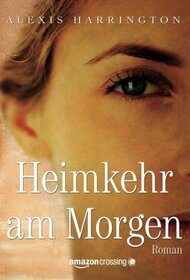 Heimkehr am Morgen (Powell Springs, 1) (German Edition)