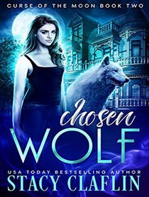 Chosen Wolf (Curse of the Moon)