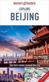 Insight Guides: Explore Beijing (Insight Explore Guides)